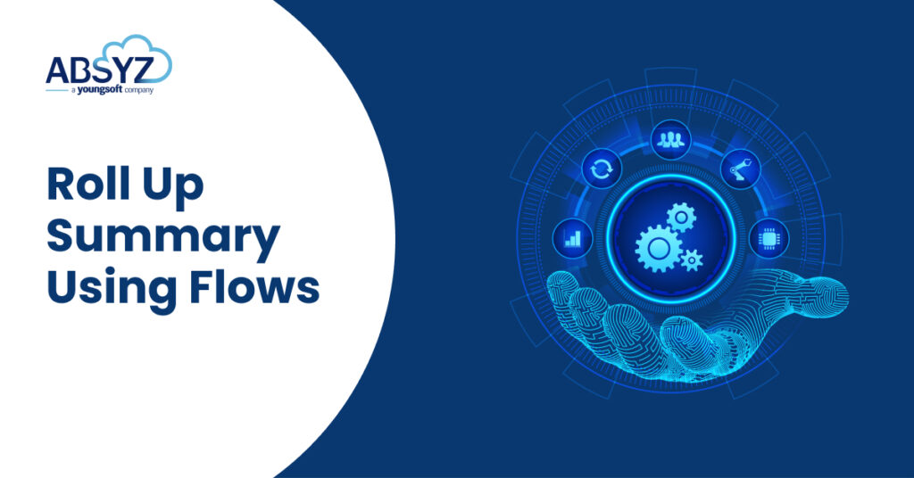 Roll Up Summary using Flows