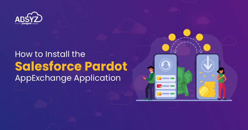 How to Install the Salesforce Pardot AppExchange application