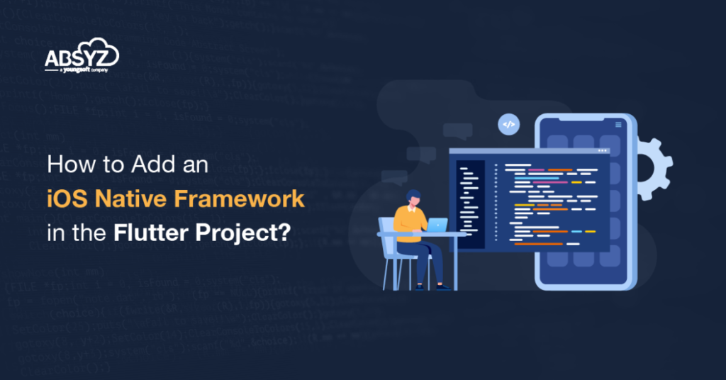 How to Add an iOS Native Framework in the Flutter Project?
