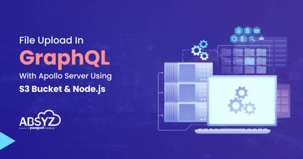 File Upload In GraphQL With Apollo Server Using S3 Bucket & Node.js