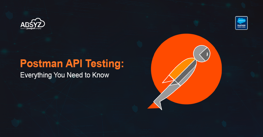 postman api testing everything you need to know