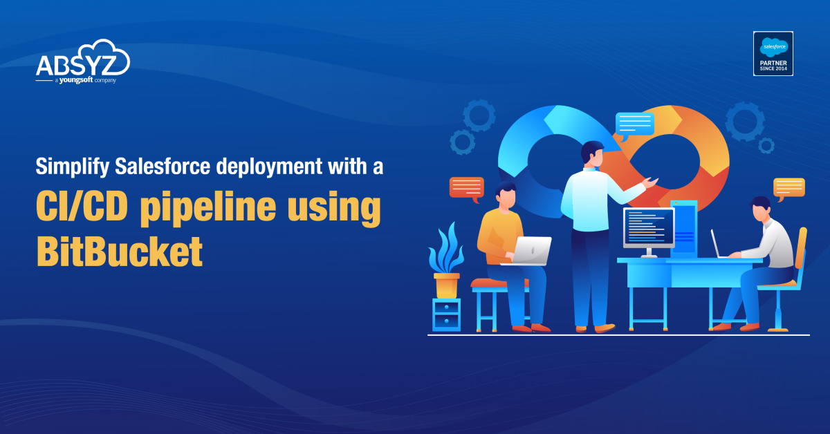 simplifying salesforce deployment with ci/cd pipeline using bitbucket