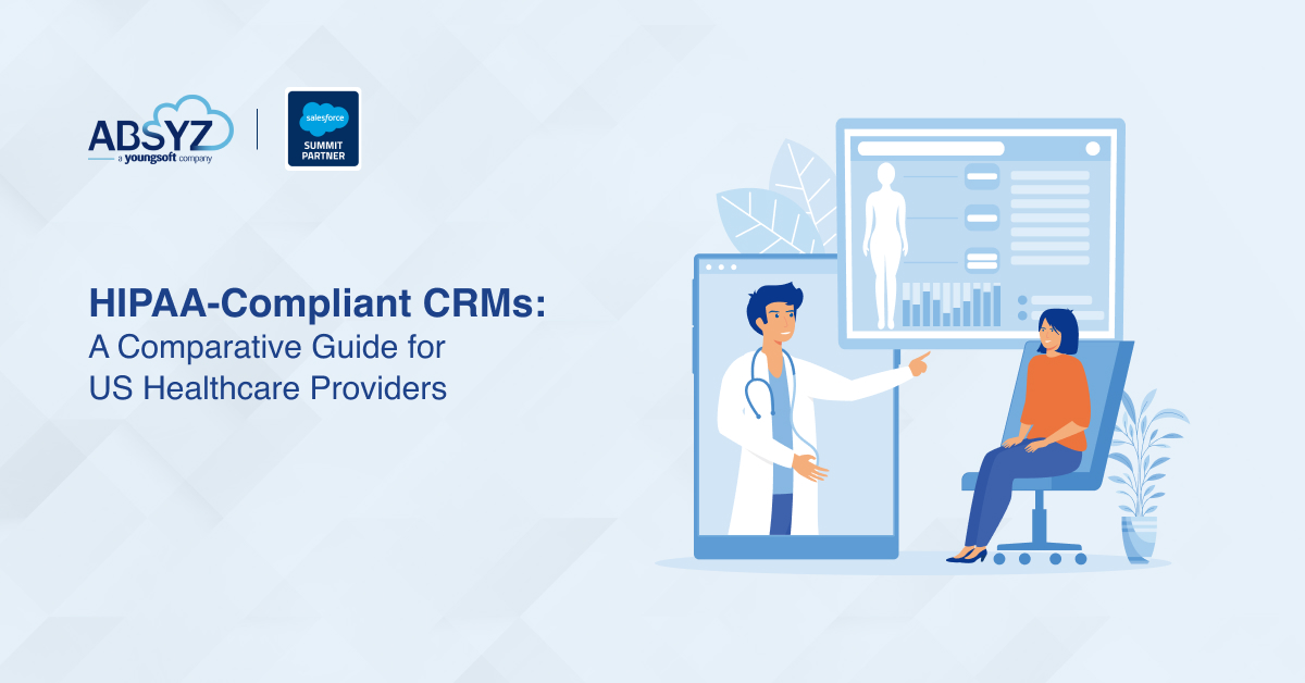HIPAA-Compliant CRMs_ A Comparative Guide for US Healthcare Providers