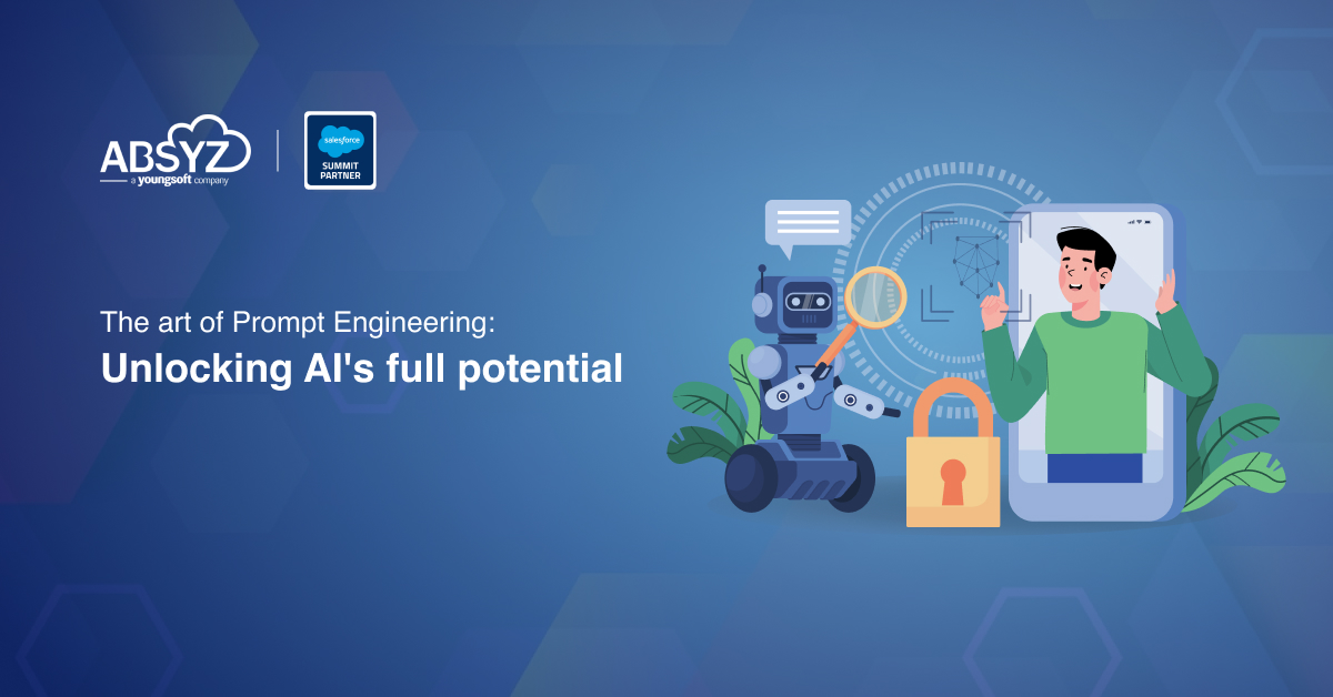 The art of Prompt Engineering_ Unlocking AI's full potential