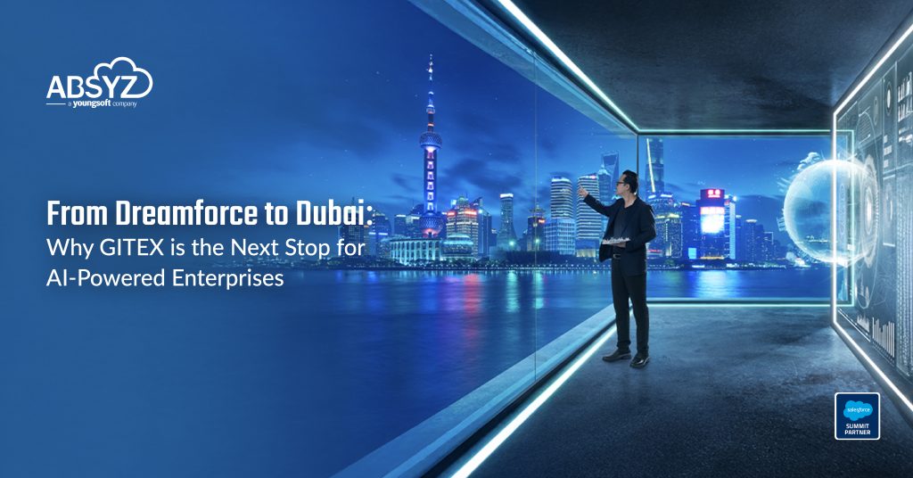 From Dreamforce to Dubai