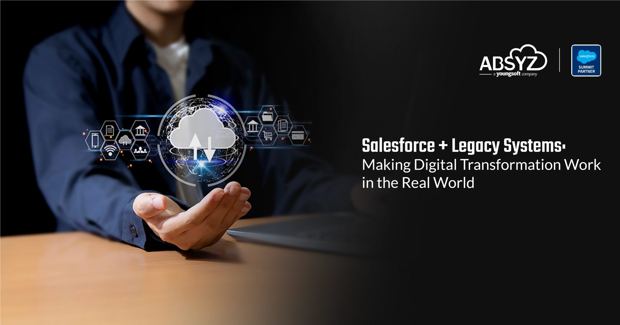 Salesforce + Legacy Systems: Digital Transformation That Works | ABSYZ