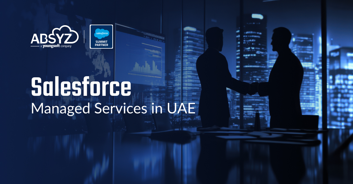 Salesforce Managed Services in UAE - ABSYZ
