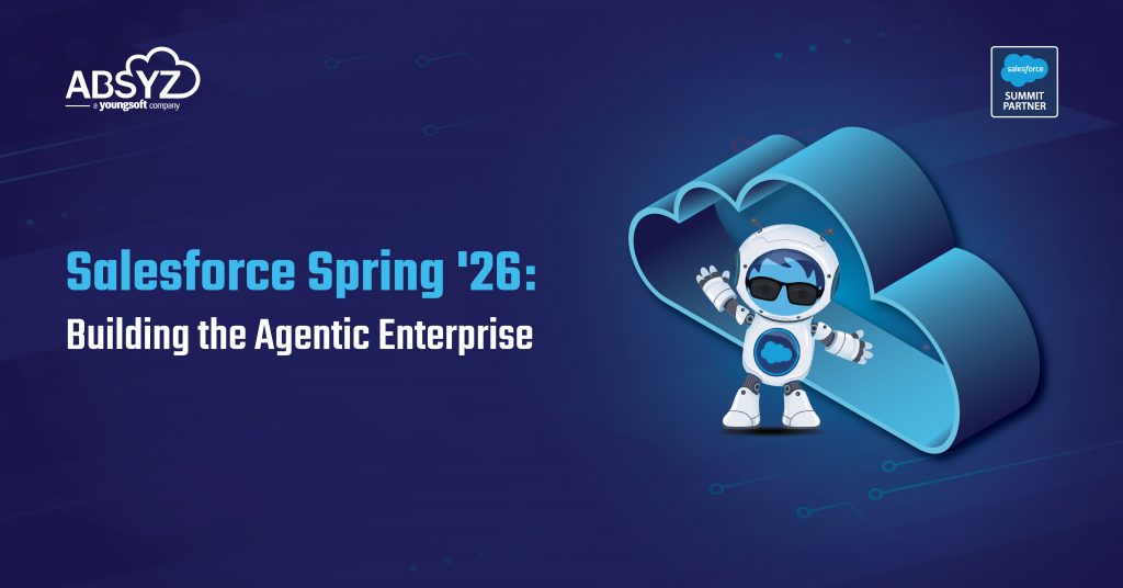 Salesforce Spring '26 Building the Agentic Enterprise