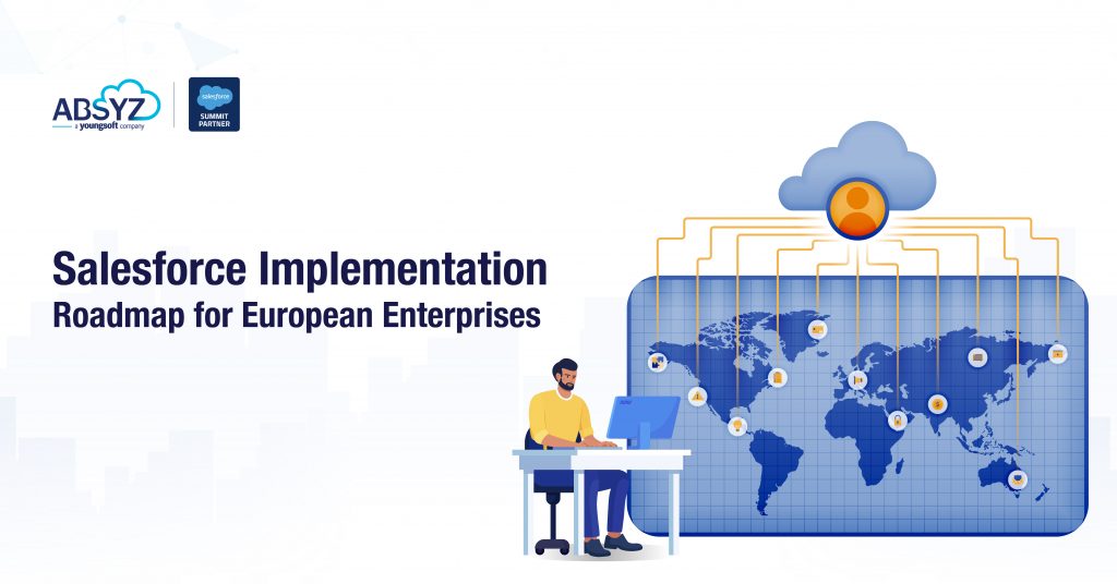 Salesforce Implementation Roadmap for European Enterprises