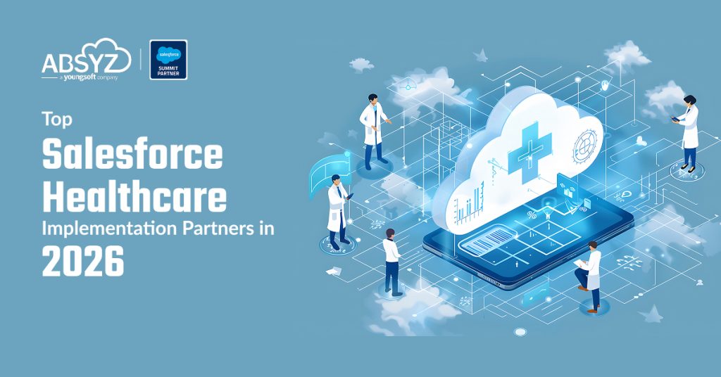 Top Salesforce Healthcare Implementation Partners in 2026