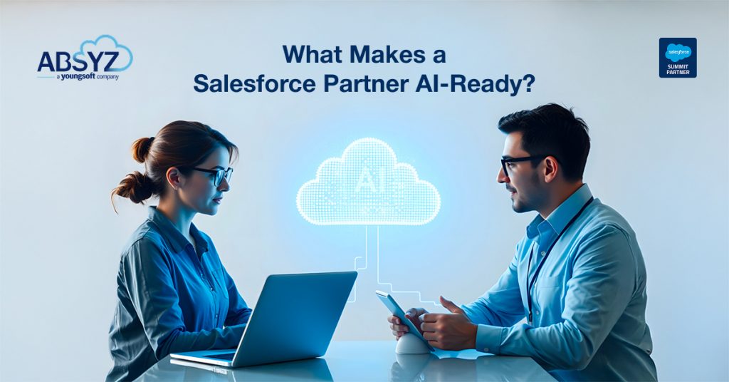 Learn what makes an AI Salesforce consulting partner truly AI-ready. Discover the capabilities enterprises should evaluate, from Agentforce and Data Cloud expertise to governance, architecture, and AI implementation experience.