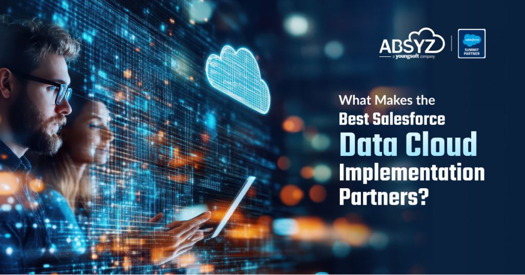 What Makes the Best Salesforce Data Cloud Implementation Partners_