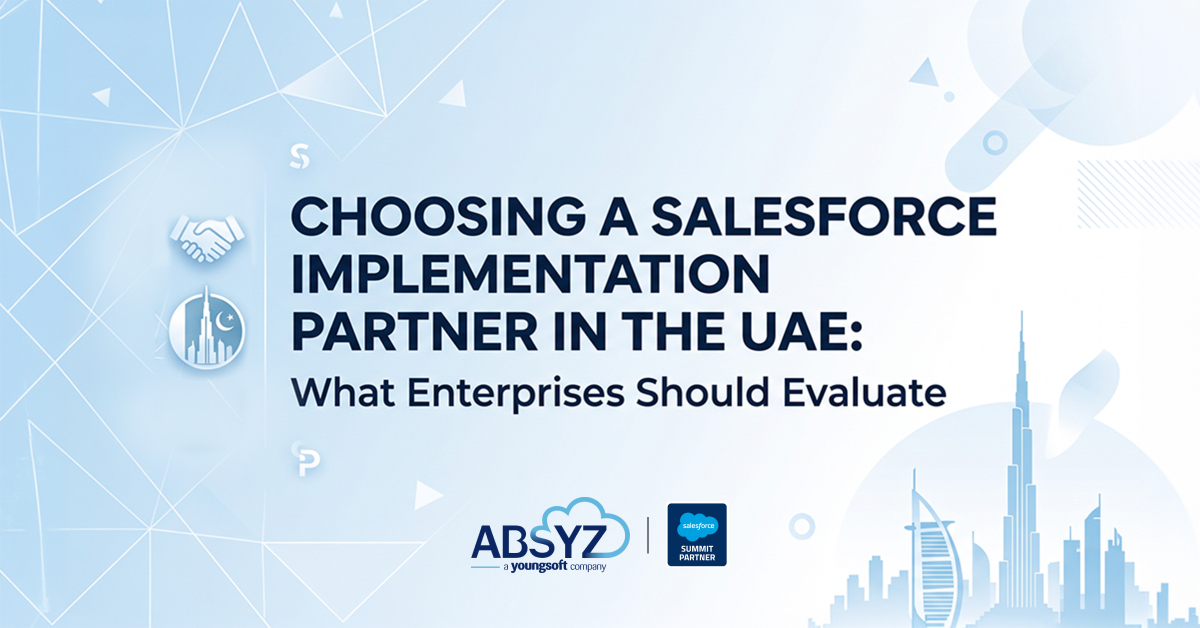 Choosing a Salesforce Implementation Partner in the UAE_ What Enterprises Should Evaluate (1)