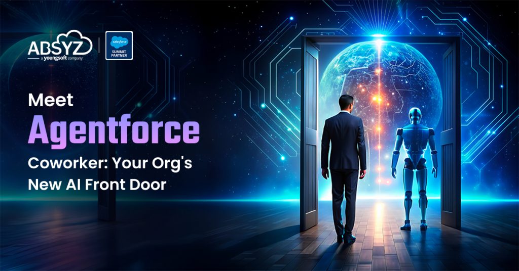Meet Agentforce Coworker_ Your Org's New AI Front Door