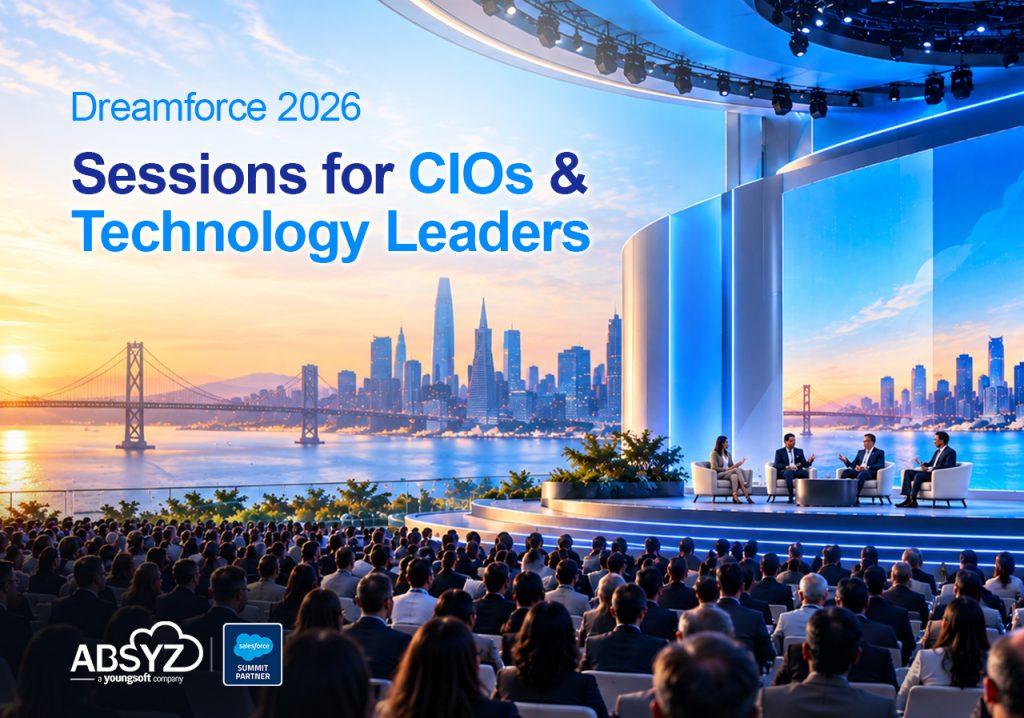 A CIO's guide to Dreamforce 2026 — must-attend architect, AI governance, and Agentforce sessions, plus ABSYZ's featured speaker sessions.